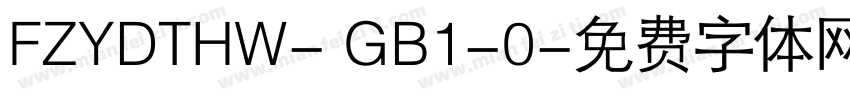 FZYDTHW- GB1-0字体转换